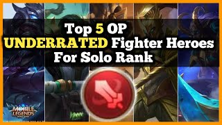 UNDERRATED FIGHTER HEROES, FIGHTER META MOBILE LEGENDS, NEW META 2020, BEST FIGHTER MLBB, META HERO