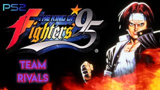 The King Of Fighters 95 Arcade Mode (Team Rivals)