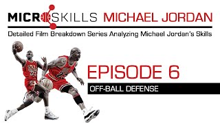 #MicroSkills Michael Jordan | Episode 6: Off-Ball Defense