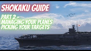 Wows Blitz Shokaku Guide 2 - How to preserve your squadrons