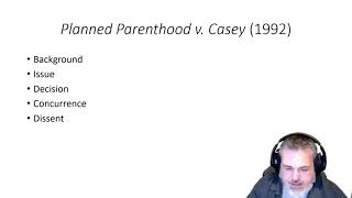 POLS 3321: Planned Parenthood v. Casey (1992)