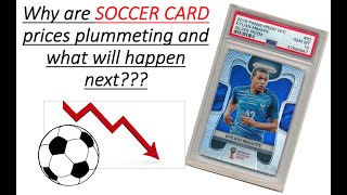 Why Are Soccer Card Prices Plummeting and What Will Happen Next?