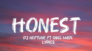 Dj Neptune_Honest (lyrics) ft Qing Madi