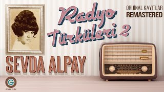 Sevda Alpay | Radyo Türküleri - Full Album. 2 - Orijinal 45'lik Kayıtları Remastered