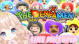 The New Denpa Men ~ A Game Just Like Miitopia