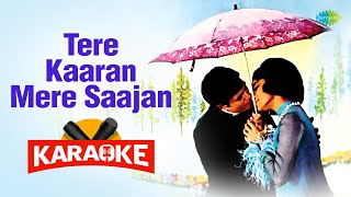 Tere Kaaran Mere Saajan- Karaoke song with Lyrics | Lata Mangeshkar