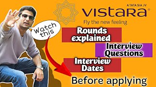 Vistara hiring Cabin Crew / Interview rounds / Questions /Females only But  Must watch for Males