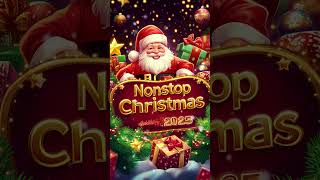 Non stop Christmas Songs Medley Disco Remix 2025 #discoremix2023nonstopnewsong #xmas