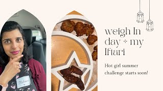 Weekly Weigh In Results during Ramadan + Pakora recipe