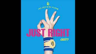 GOT7 - Just Right (1 hour)