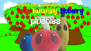 TheREALjoy's homemade plushies: aply, bananaly and bluberry plushies