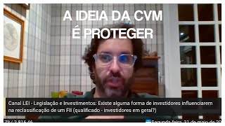 Classíficação de investidores em FIIs pela CVM - Daniel Caldeira - [CORTES DO FIIs]