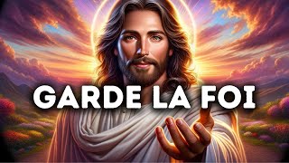 🔴  Garde La Foi | Message De Dieu | Parole de Dieu | Dieu Dit