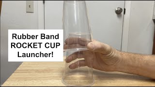 Rubber Band Powered Cup Launcher