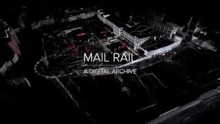 Mail Rail - A Digital Archive