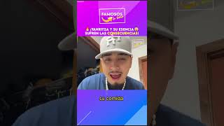 🔥¡SUFREN las CONSECUENCIAS! 😮 Yahritza y su Esencia #entretenimiento #famosos #omg #trending #show