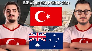 TÜRKİYE CS2 TAKIMI! | TÜRKİYE vs AVUSTURALYA | IESF World Championship 2024 | BO1