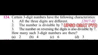 CSAT PYQ Solved | Certain 3-digit numbers have the following characteristics: 1. All the three digit