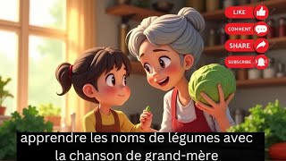 apprendre les noms de légumes avec la chanson de grand-mère || rythme des enfants