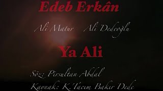 Ali Dedeoglu & Ali Matur - Ya Ali - (Edep Erkan 2006)