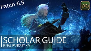 FFXIV: Endwalker Scholar Guide [Patch 6.5]