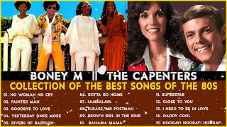 B.O.N.E.Y. .M. - THE CAPENTERS - Greatest Hits Full Album 2022