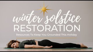 Winter Solstice Restoration Invite