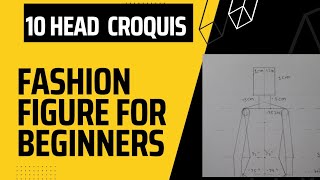 Draw the Basic Fashion Croquis 10 Heads For Beginners | 10 हेड फैशन क्रोक्विज़ | बेसिक फॅशन फिगर