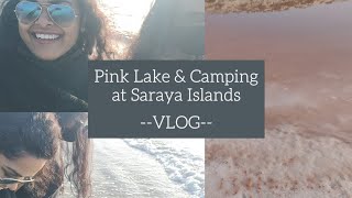 Camping at Saraya Islands | Ras Al Khaimah| Pink Lake| VLOG