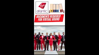 Virgin Atlantic Documents Required during Virtual Round / Must Watch