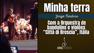 MINHA TERRA (Jorge Cardoso)| ORCHESTRA DI MANDOLINI & CHITARRE “CITTÀ DI BRESCIA”