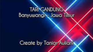 TARI GANDRUNG Banyuwangi - Jawa Timur | Create by Taniar Auliani SDN 1 Depok Purwakarta - Jawa Barat