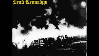 Dead Kennedys - Holiday In Cambodia