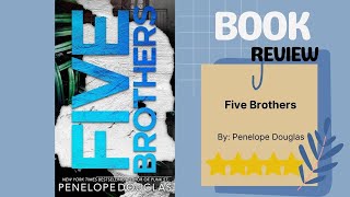 Five Brothers by Penelope Douglas: A Captivating Book Review