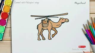 Draw Camel, Flying Camel Drawing Tutorial with Helicopter Wings for Kids