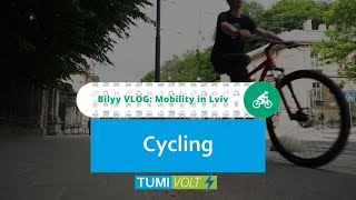 Mobility in Lviv - Cycling