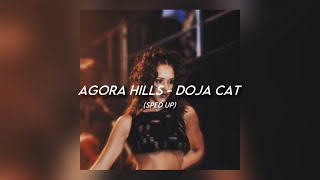 Agora Hills - Doja Cat [sped up]