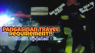 Pangasinan Latest Travel Requirements Update | LoiMOTO