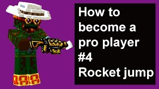 Pixel Gun 3D - how to become a pro #4 (how to rocketjump)