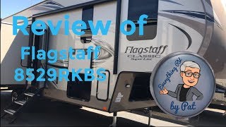 A Review of 2018 Flagstaff Classic Super Lite 8529RKBS