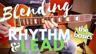 Blending Rhythm and Lead