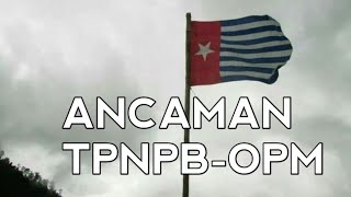 Ancaman TPNPB-OPM