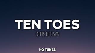 Chris Brown - Ten Toes (Audio/Lyrics) 🎵 | i'm moving steady | anxiety (Tiktok Song)