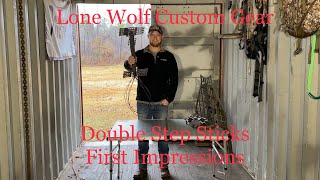 Lone Wolf Custom Gear Double Step Sticks - First Thoughts and Impressions