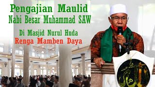 Pengajian Maulid oleh TGH. Muammal Hamidi di Masjid Nurul Huda Renga