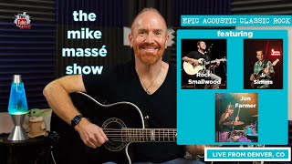 Mike Massé Show Episode 219, with Rock Smallwood, Jon Farmer, and J Simms