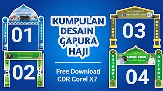 KUMPULAN DESAIN GAPURA HAJI || FREE DOWNLOAD CDR COREL X7