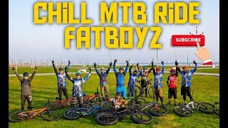 CHILL MTB RIDE FATBOYZ (SARAPMAGBIKE)