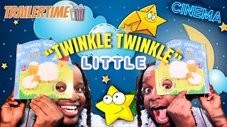 Reading Children’s Books Using MOVIE TRAILER Voice! *TWINKLE TWINKLE LITTLE STAR*