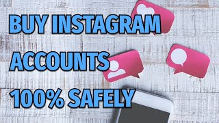 LEARN HOW To BUY Instagram Accounts | 100% Safely